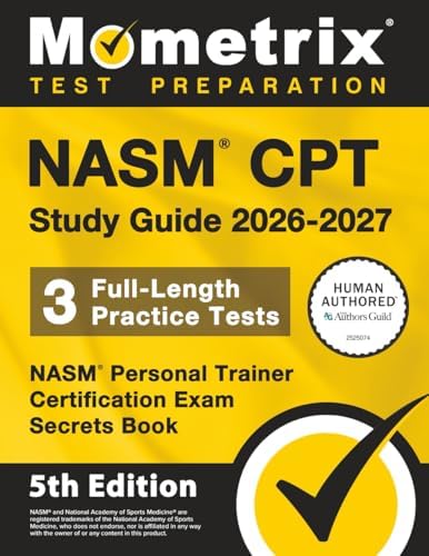NSCA CPT Study Guide: UPDATED All-in-One CPT Review + 600 Practice